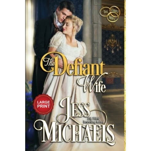The Defiant Wife: Large Print Edition Paperback, Passionate Pen LLC, English, 9781947770515