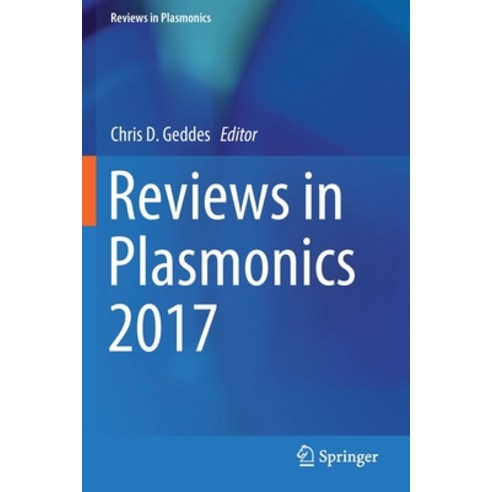 Reviews in Plasmonics 2017 Paperback, Springer, English, 9783030188368