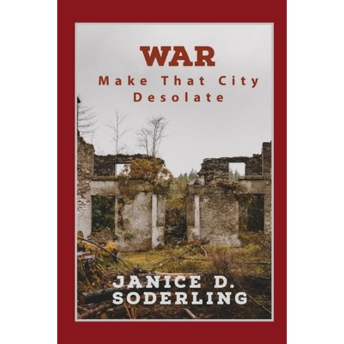 War: Make That City Desolate Paperback, Blurb