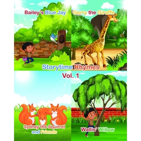 Storytime Rhymes Vol. 1 Paperback, Independently Published, English, 9798718399608