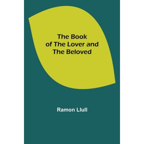 (영문도서) The Book of the Lover and the Beloved Paperback, Alpha Edition, English, 9789355392275