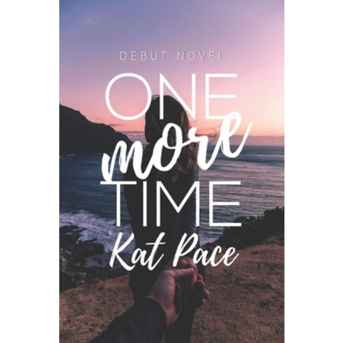 One More Time Paperback, Independently Published, English, 9798709432017