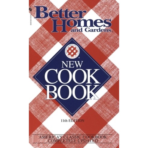 (영문도서) Better Homes and Gardens New Cook Book Mass Market Paperbound, Bantam, English, 9780553577952