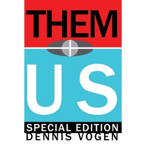 (영문도서) Them + Us: Special Edition Paperback, Independently Published, English, 9798754151086