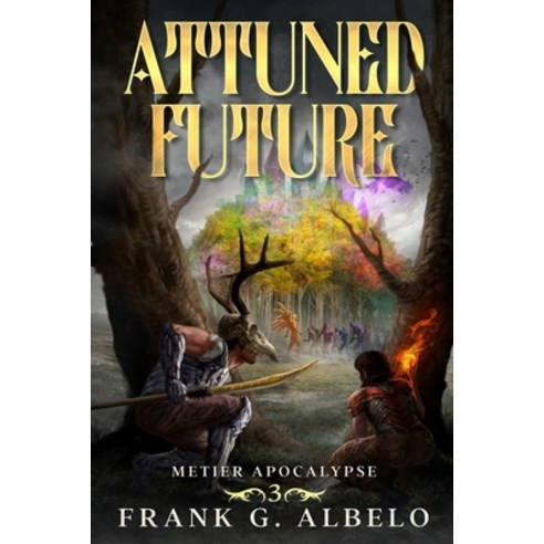 (영문도서) Attuned Future Paperback, Mountaindale Press, English, 9781637661741