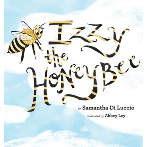 Izzy the Honeybee Hardcover, Indy Pub