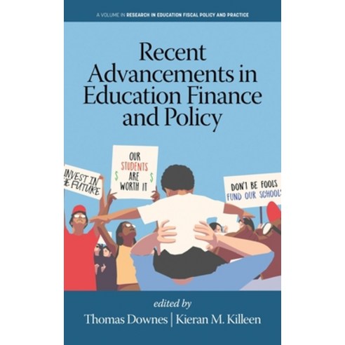 (영문도서) Recent Advancements in Education Finance and Policy Hardcover, Information Age Publishing, English, 9798887300672