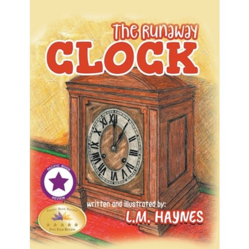(영문도서) The Runaway Clock Hardcover, L.M.Haynes Publishing, English, 9798985542912