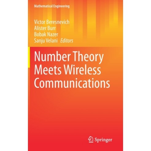 Number Theory Meets Wireless Communications Hardcover, Springer, English, 9783030613020
