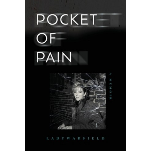 (영문도서) Pocket of Pain Paperback, Punk Goddess Press, English, 9798988539339