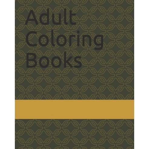 Adult Coloring Books: Coloring Book For Adults: Mandalas Flowers tress Relieving Designs Paperback, Independently Published, English, 9798587538566