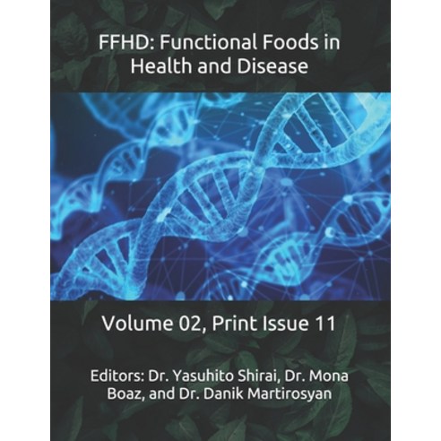 Ffhd: Functional Foods In Health And Disease: Volume 02 Print Issue 11 ...