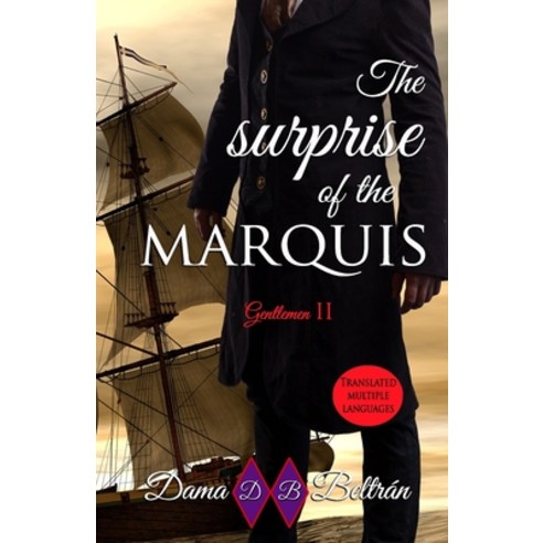 (영문도서) The surprise of the Marquis: Fate is written you just have to accept it Paperback, Independently Published, English, 9798871933060
