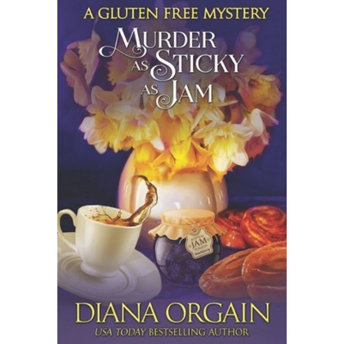 Murder as Sticky as Jam (A humorous cozy mystery) Paperback, Independently Published