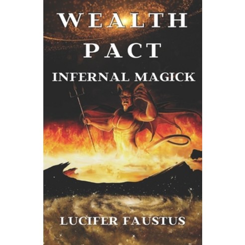 (영문도서) Wealth Pact: Infernal Magick Paperback, Independently Published, English, 9798534568547