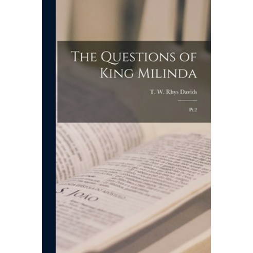 (영문도서) The Questions of King Milinda: Pt.2 Paperback, Legare Street Press, English, 9781016134637