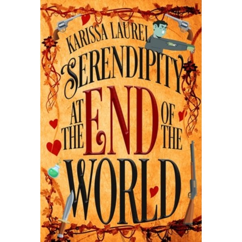 (영문도서) Serendipity at the End of the World Paperback, Red Adept Publishing, English, 9781958231371
