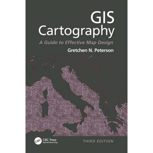 (영문도서) GIS Cartography: A Guide to Effective Map Design Third Edition Paperback, CRC Press, English, 9780367494759