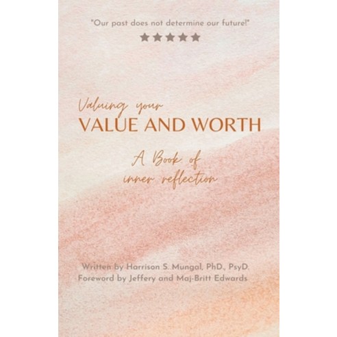 (영문도서) Valuing Your Value and Worth: A Book Of Inner Reflection Paperback, Authors Hub, English, 9798223585565