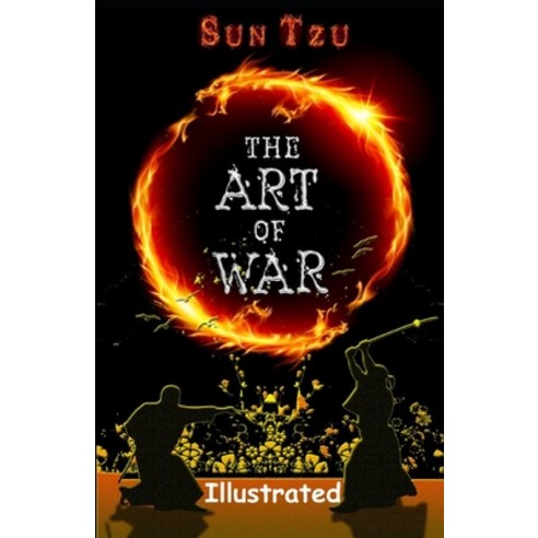 The Art of War Illustrated Paperback, Independently Published, English, 9798734419991