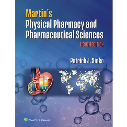 (영문도서) Martin''s Physical Pharmacy and Pharmaceutical Sciences Paperback, LWW, English, 9781975174811