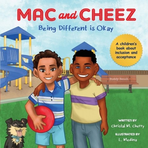 (영문도서) Mac and Cheez: Being Different is Okay Paperback, Independently Published, English, 9798468993033
