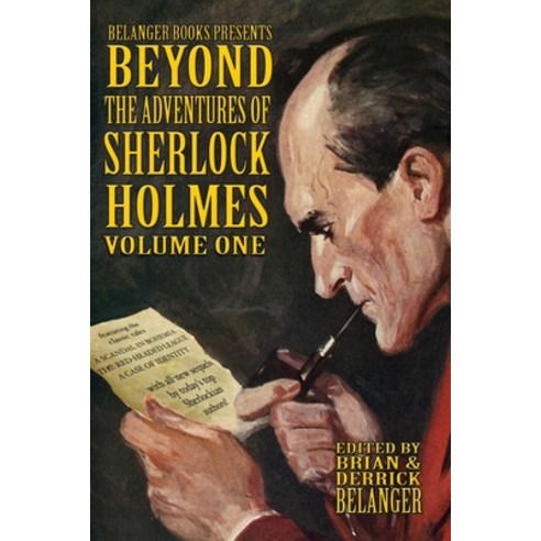 Beyond the Adventures of Sherlock Holmes Volume I Paperback, Independently Published, English, 9798570833807