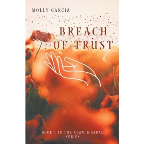 (영문도서) Breach of Trust Paperback, Molly Garcia, English, 9798215070567