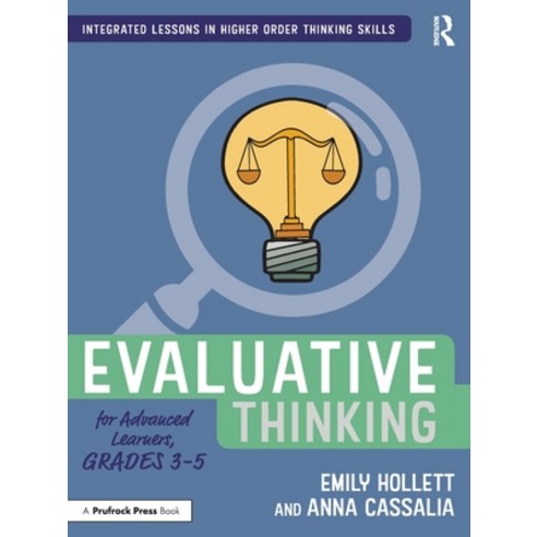 (영문도서) Evaluative Thinking for Advanced Learners Grades 3-5 Paperback, Routledge, English, 9781032199276