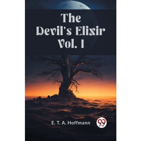 (영문도서) The Devil''s Elixir Vol. I Paperback, Double 9 Books, English, 9789361157820