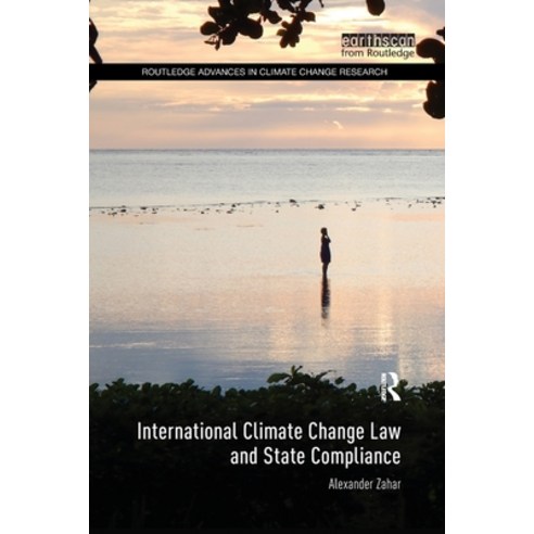 (영문도서) International Climate Change Law and State Compliance Paperback, Routledge, English, 9781138212435