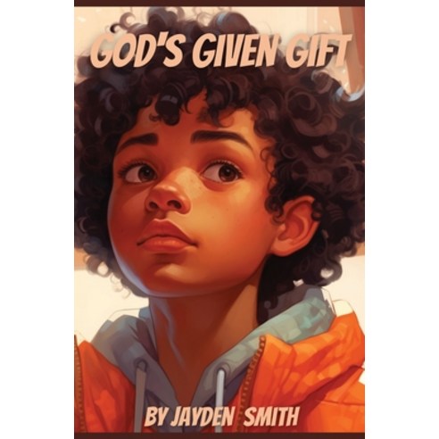 (영문도서) God''s Given Gift Hardcover, Misunderstood Publishing, English, 9798986717838