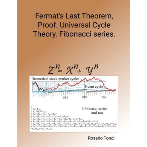 (영문도서) Fermat''s Last Theorem Proof. Universal Cycle Theory. Fibonacci series. Paperback, Lulu.com, English, 9781446159248