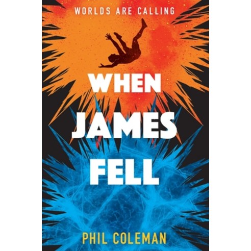 (영문도서) When James Fell Paperback, In Otherworlds Books, English, 9798985127300