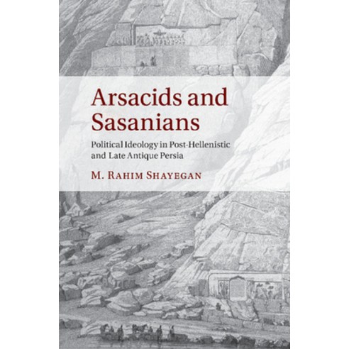 (영문도서) Arsacids and Sasanians Paperback, Cambridge University Press, English, 9781108456616