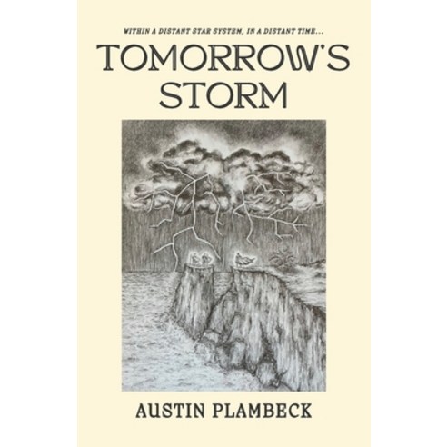 (영문도서) Tomorrow''s Storm Paperback, Independently Published, English, 9798842655373