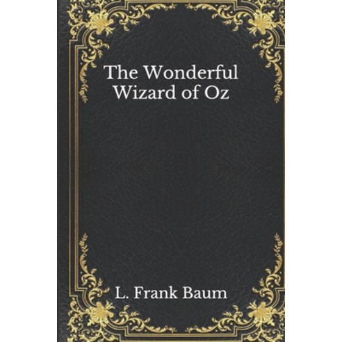 The Wonderful Wizard of Oz Paperback, Independently Published, English, 9798556384507