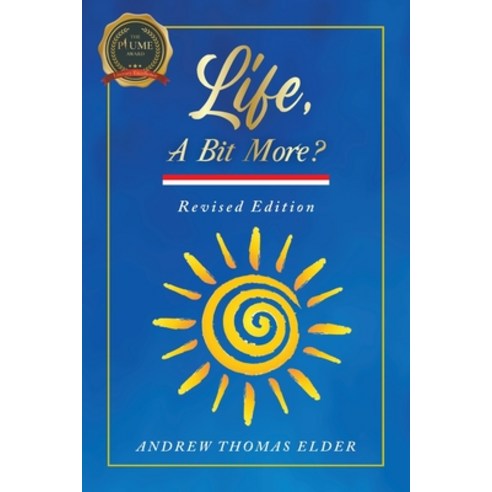 (영문도서) Life A Bit More?: Revised Edition Paperback, Writers Republic LLC, English, 9781646200740