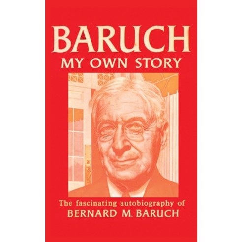 (영문도서) Baruch My Own Story Hardcover, www.bnpublishing.com, English, 9781638230908
