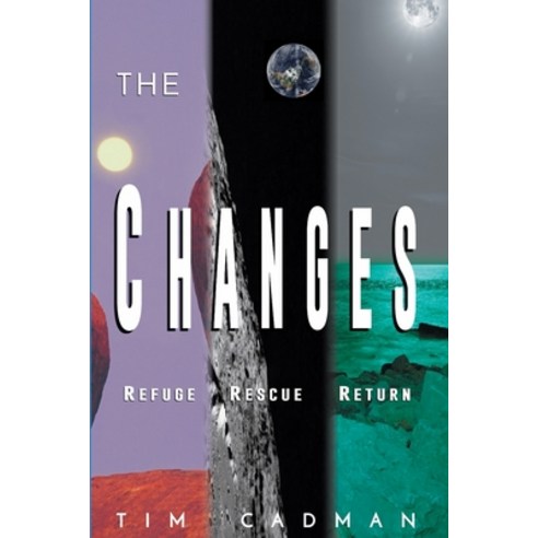 The Changes: Trilogy Paperback, Independently Published
