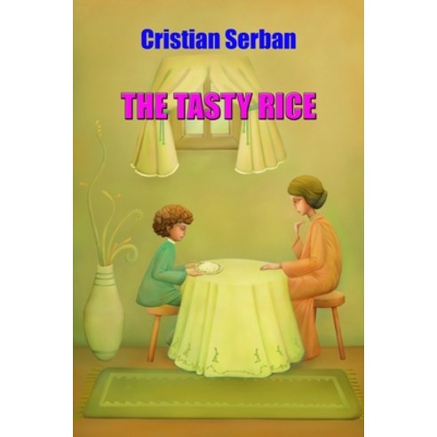 (영문도서) The Tasty Rice Paperback, Independently Published, English, 9798806695797