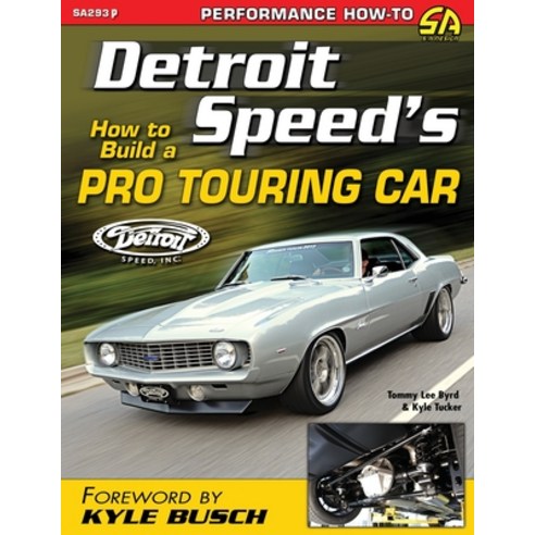 Detroit Speed''s How to Build a Pro Touring Car Paperback, Cartech, English, 9781613256954