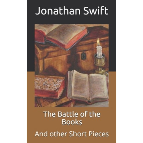 The Battle of the Books: And other Short Pieces Paperback, Independently Published