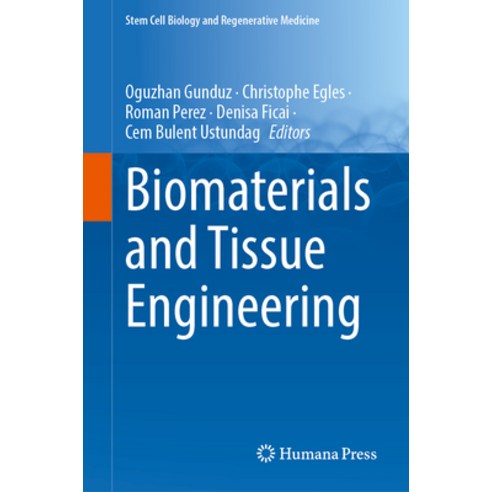 (영문도서) Biomaterials and Tissue Engineering Hardcover, Springer, English, 9783031358319
