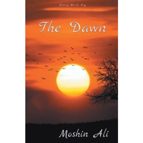 (영문도서) The Dawn Paperback, I U Poetry World Pvt Ltd, English, 9789390724642