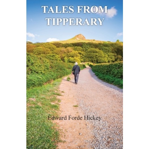 Tales From Tipperary Paperback, Grosvenor House Publishing Limited