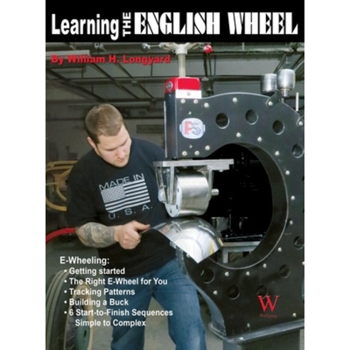 (영문도서) Learning the English Wheel Hardcover, Wolfgang Publications, 9781941064658