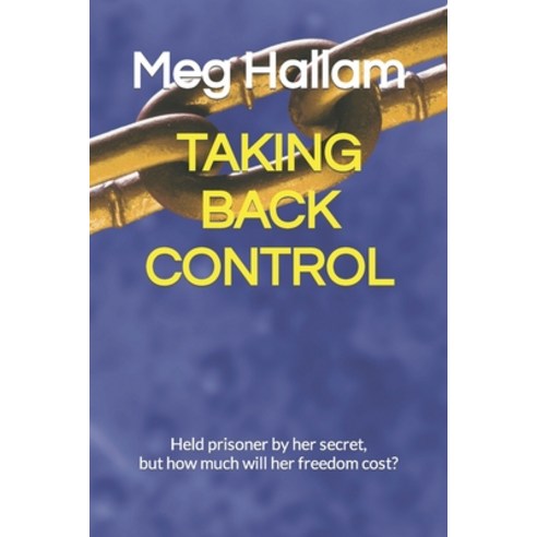 (영문도서) Taking Back Control: A Tracy Wright Novel - Book 1 Paperback, Independently Published, English, 9798397525336