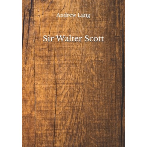 Sir Walter Scott Paperback, Independently Published