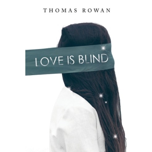 (영문도서) Love is Blind Paperback, Olympia Publishers, English, 9781800747173